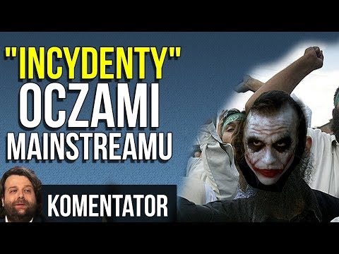 SPOKOJNIE - TO TYLKO CHOROBA - Czyli: Mainstream o serii tzw. INCYDENTÓW