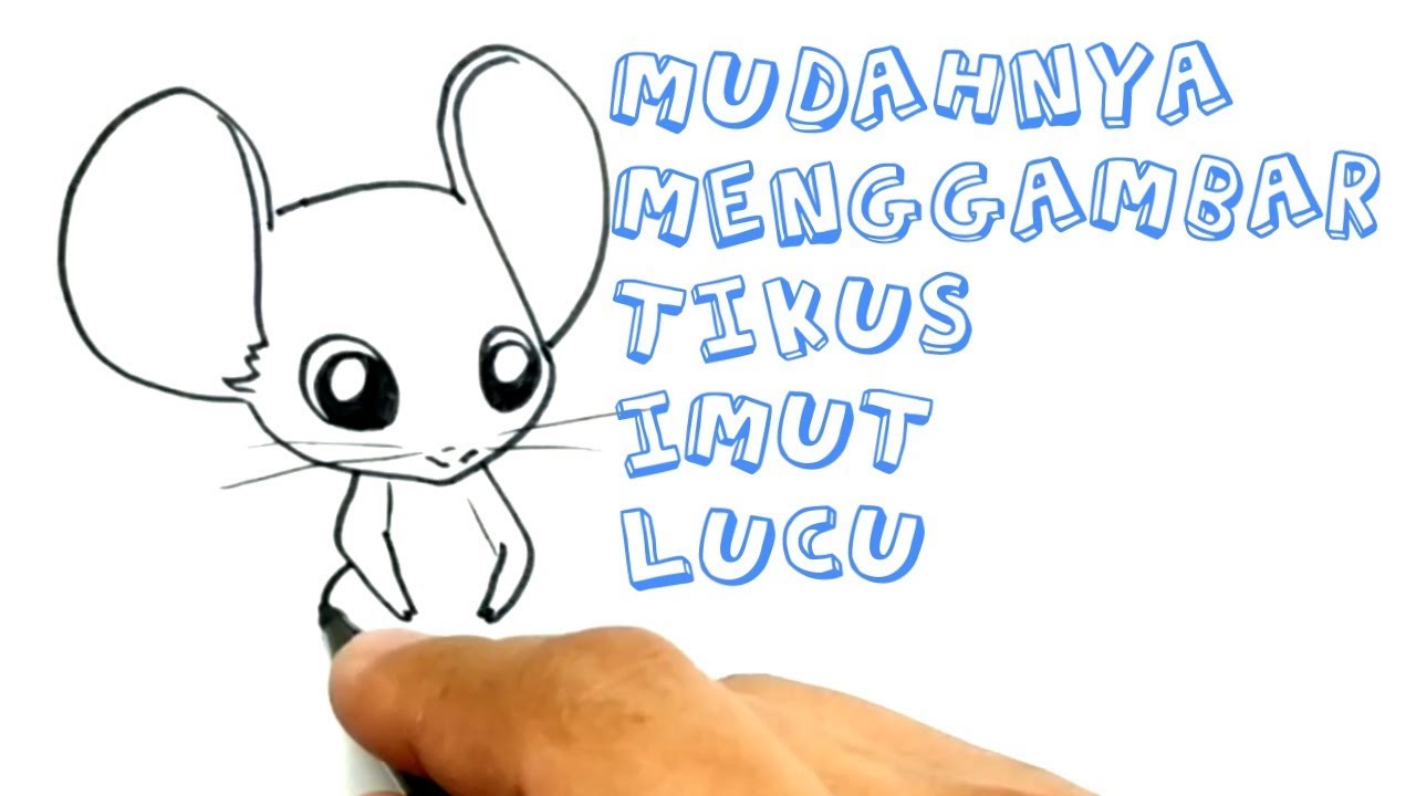 Seri Belajar Menggambar Imut Tikus Lucu Banget Youtube