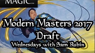 Modern Masters 2017 Draft #5 Wednesdays with Sam Rubin - Drafting