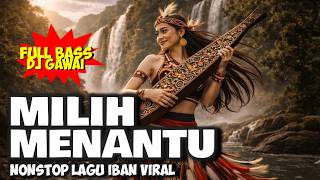 MILIH MENANTU | LAGU IBAN  POPULER 2026