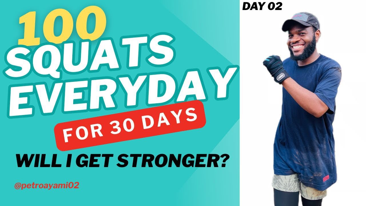 SQUAT CHALLENGE: 100 SQUATS DAILY FOR 30 DAYS. (DAY 02)