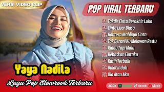 TAKDIR CINTA BERAKHIR LUKA - Yaya Nadila | CINTA LUAR BIASA || POP MELAYU TERBARU 2026