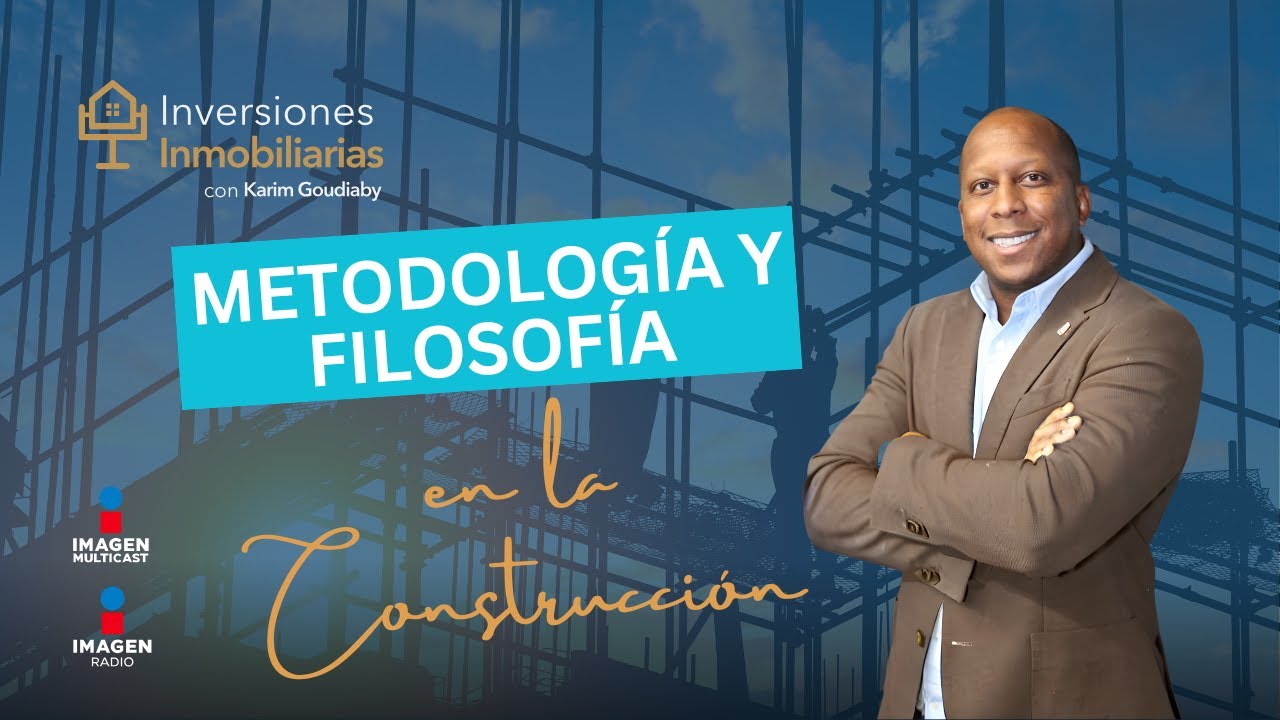 Metodología en el sector de la construcción en México