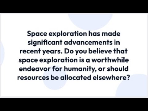 space exploration ielts essay topic