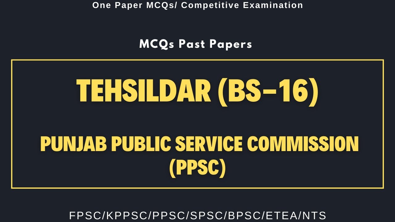 Tehsildar (BS-16) | Past Paper 2021 | Punjab Public Service Commission PPSC | MCQs | Quiz