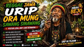 MBAH BEJO 🌴 REGGAE JAWA FULL ALBUM | Lagu Wejangan Urip Terbaru 2026