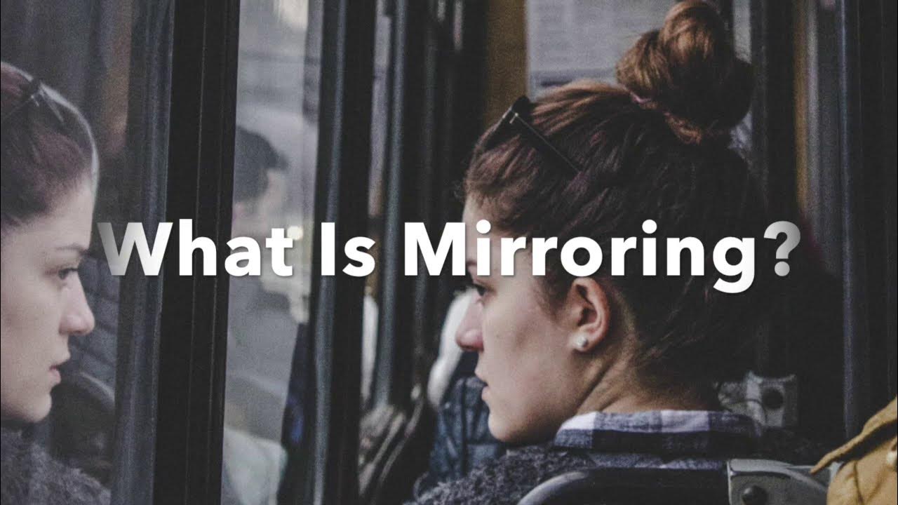 MIRRORING BEHAVIOR...WHAT IS IT AND WHAT DOES IT MEAN? CHARLEY'S BLOG