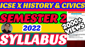 ICSE 10 HISTORY & CIVICS SEMESTER 2 SYLLABUS 2022