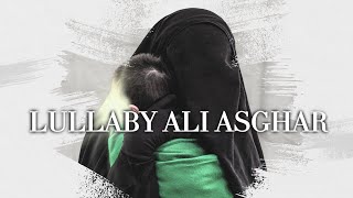 Lullaby Ali Asghar | Sayed Ali Alhakeem screenshot 2