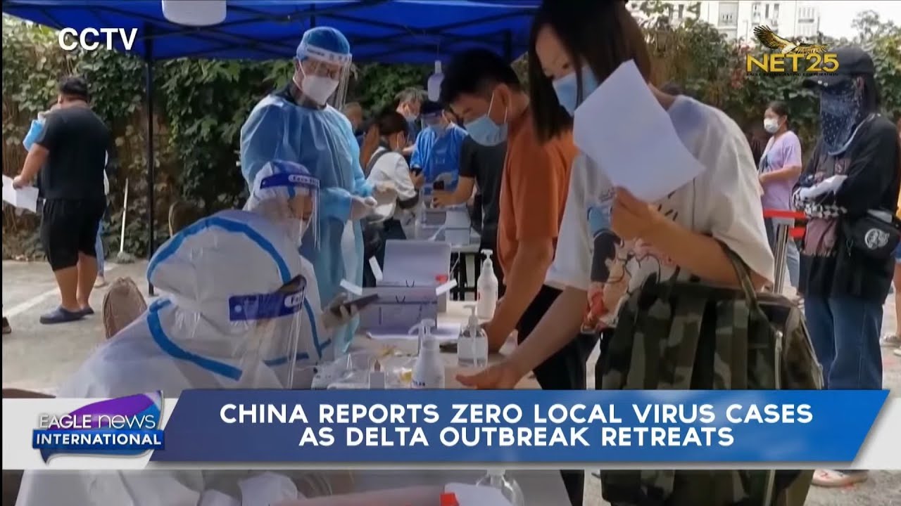 China reports zero local virus cases as Delta outbreak retreats
