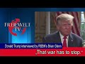 Donald Trump - That war has to stop