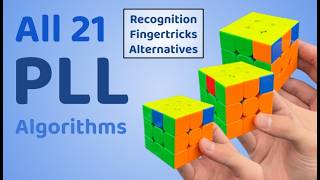 With Recognition, Fingertricks, and Alternatives: All 21 3x3 PLL Algorithms | Daniel Chen