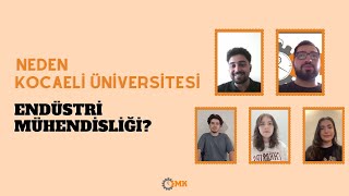Neden Kocaeli Üniversitesi Endüstri Mühendisliği?