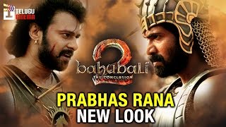 Bahubali Prabhas And Rana New Look In Baahubali 2 Ss Rajamouli Latest Movie News