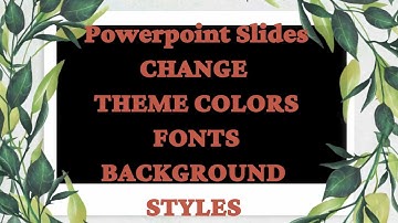 PowerPoint: How to Change Theme Colors / Font  in Microsoft Powerpoint - Customize Theme Colors