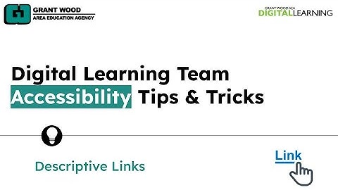 Descriptive Links: Accessibility Tips & Tricks