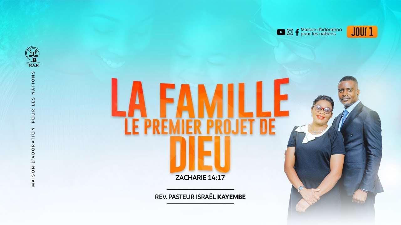 🟢 JOUR 1 – SÉMINAIRE: La famille, le premier projet de Dieu