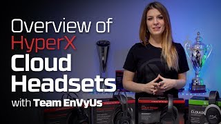 How to Pick Your HyperX Cloud Headset with Team EnVyUs