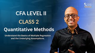 CFA Level 2 Quantitative Methods-Class 2 | Understand Multiple Regression and Underlying Assumptions