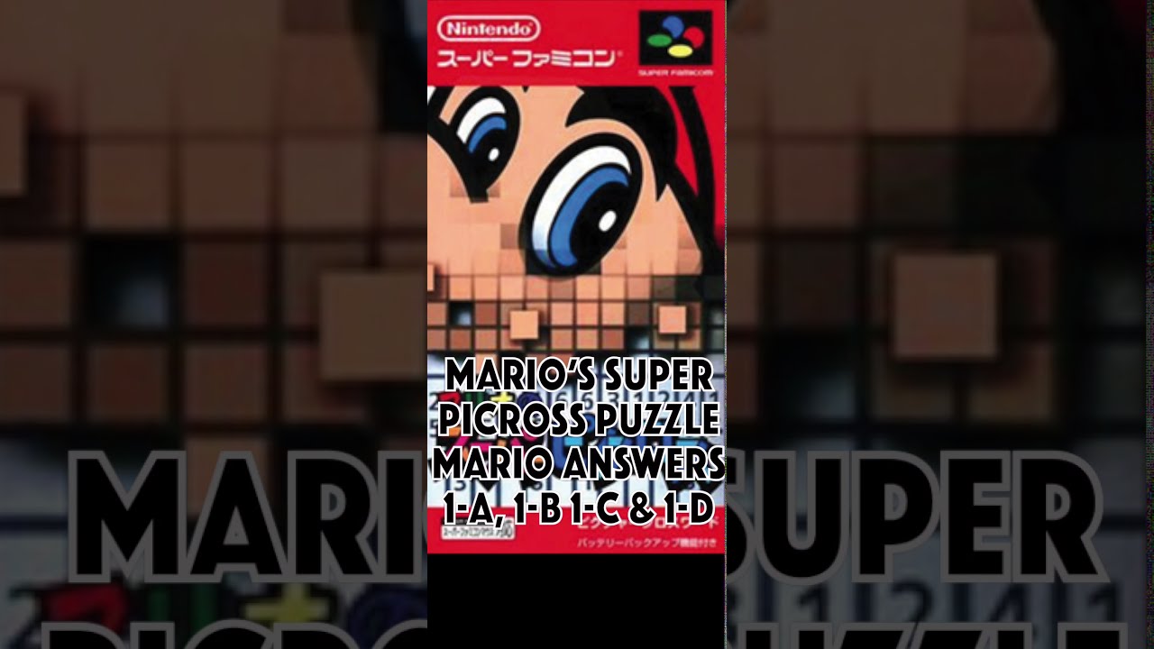 Mario's Super Picross Solutions 1-A, 1-B, 1-C & 1-D Mario Levels
