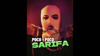Poco  Poco - SARIFA -  [ Riski Tmp 2024 ] ‼️