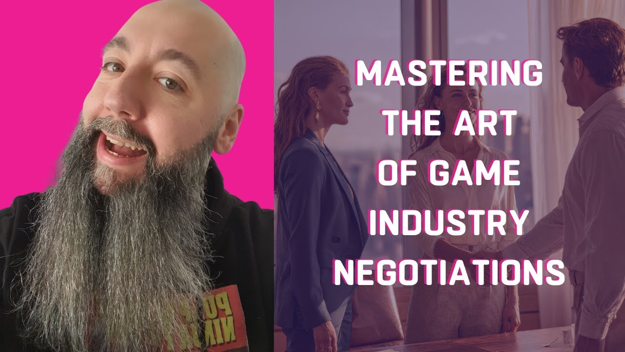 Mastering the Art of Game Industry Negotiations