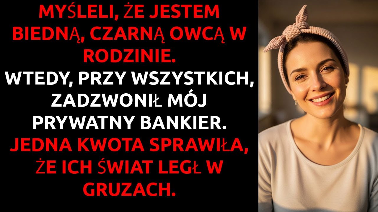 Moja rodzina UWAŻAŁA MNIE za biedną... dopóki nie odebrałam jednego telefonu.