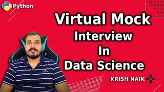 Live Virtual Mock Interview On Data Science In My Channel