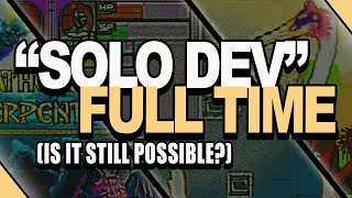 Is It Still Possible To Be A Solo Dev In 2024?