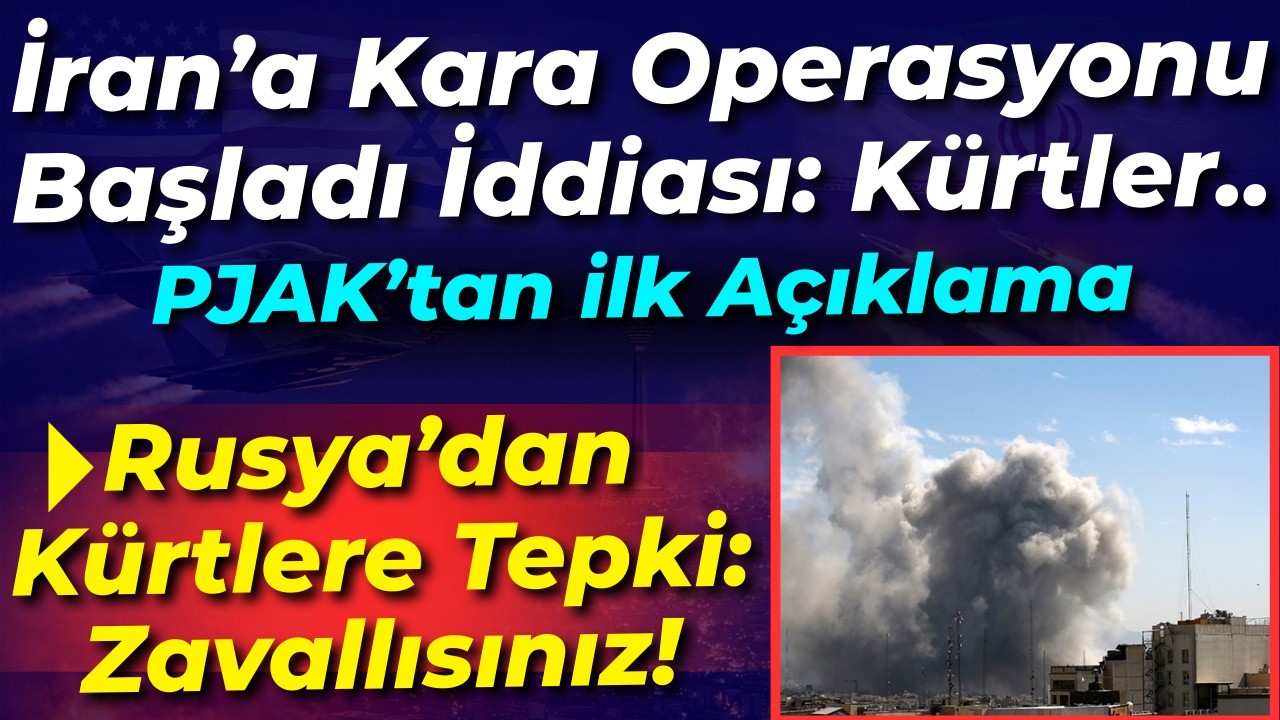 Kara Operasyonu Başladı İddiası: Kürtler... PJAK'tan açıklama! Rusya'dan Kürtlere tepki: Zavallılar!