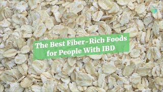The Best Fiber-Rich Foods for People With IBD