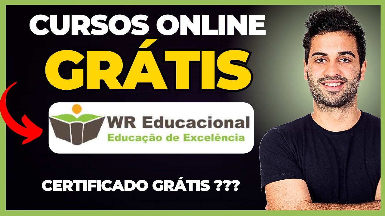 [WR EDUCACIONAL] Cursos ONLINE GRATUITOS  com CERTIFICADO EM 2025 - TUTORIAL PASSO A PASSO