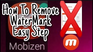 How To Remove Mobizen WaterMark  Screen Recording App on Androind 100% Working | 3MarkWorld