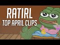 Top RATIRL Clips of April 2021