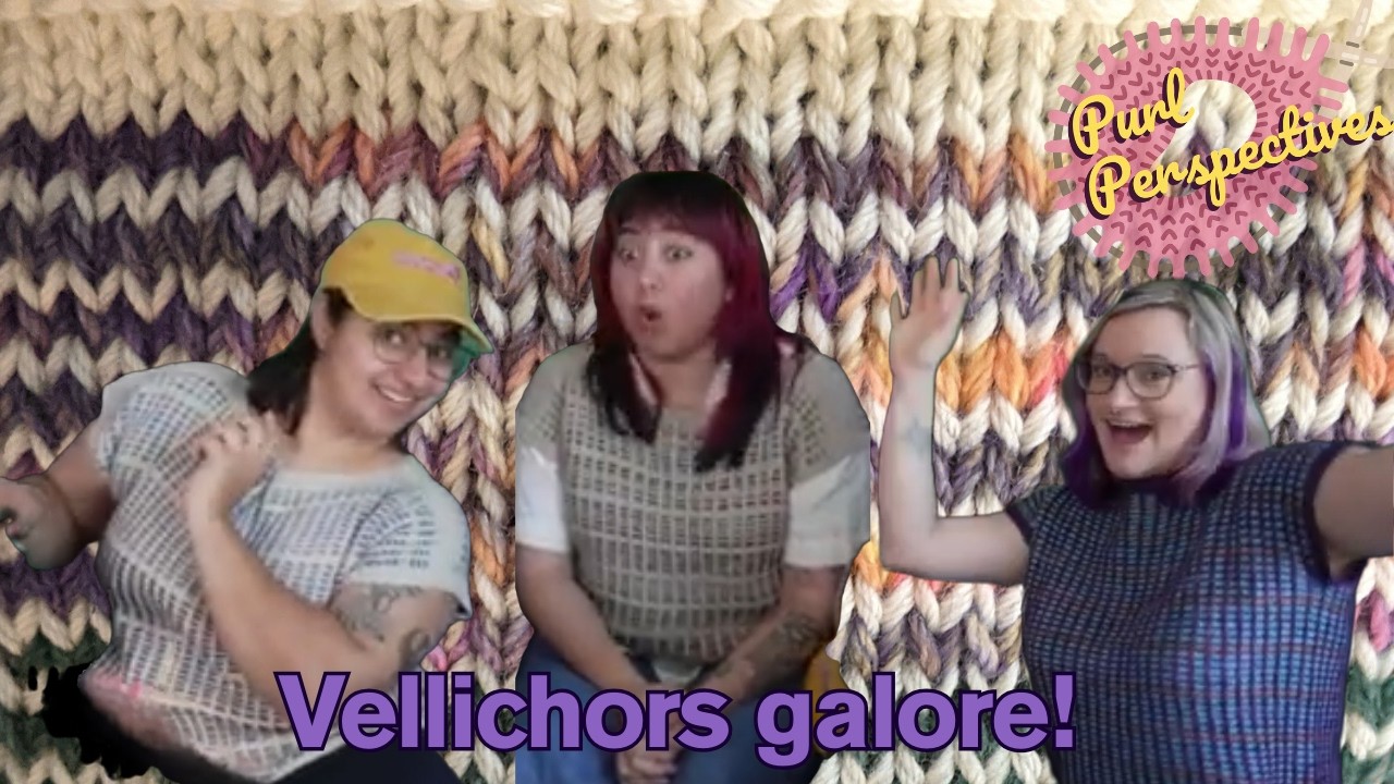 Three Vellichors Walk Into A Bar - Ep 38 - Purl Perspectives