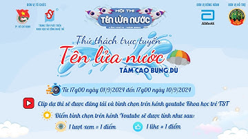 TLN14 - Huỳnh Phúc Nguyên, Võ Ngọc Khánh Thư, Phạm Trần Trung Nghị - Trường THPT Gia Định