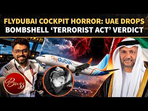 Flydubai Horror Gets DARKER: UAE 'Confirms' TERROR ANGLE As Probe Deepens? | WATCH