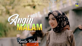 Lagu Minang Terbaru 2022 - Annita Wahyuni - Angin Malam (Official Video)