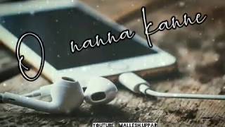 O nanna kanne / jagamalla movie/