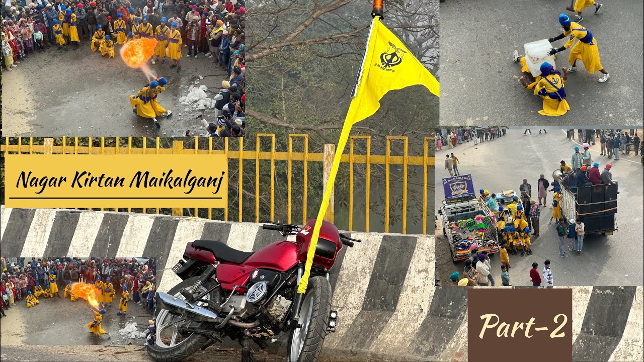 ⚔️NAGAR KIRTAN ⚔️ 🙏🏻MAIKALGANJ 🚩❤️ PART-2