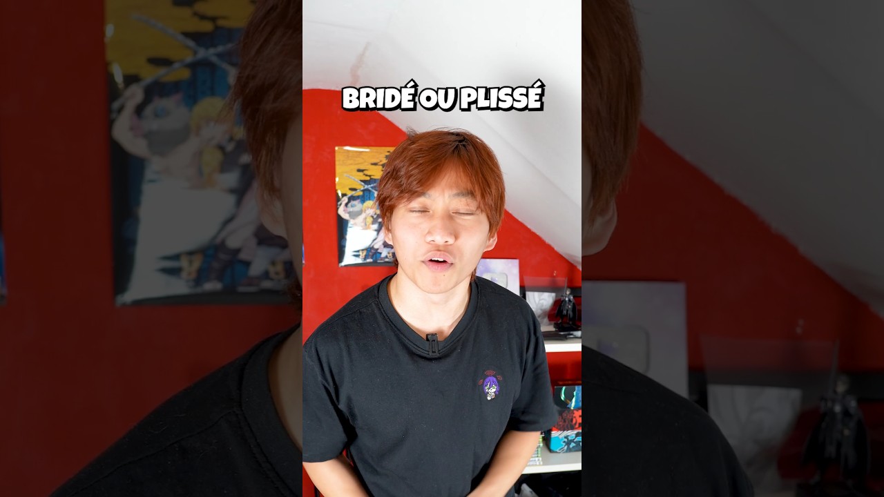 bridé ou plissé ?