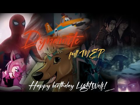 Dynamite 🐾  MEP 💥 Happy Birthday LightWolf!!! 🌠