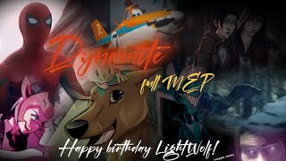 Dynamite 🐾  MEP 💥 Happy Birthday LightWolf!!! 🌠