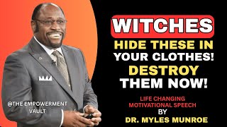 5 Secret Objects Witches Hide In Your Clothing – DESTROY Them Fast!”-BY DR. MYLES MUNROE