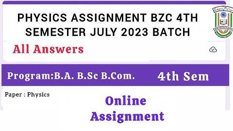 Physics Assignment MANUU 2025