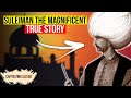 The Life and Death of Suleiman the Magnificent