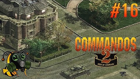 #16 Commandos 2: Men of Courage - Very Hard Difficulty - First Playthrough