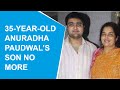 Singer Anuradha Paudwal’s son Aditya Paudwal passes away at 35