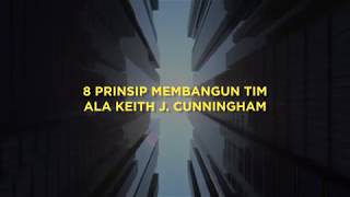 8 Prinsip Membangun Tim bisnis yang Solid ala Keith J  Cunningham