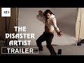 The disaster artist  official trailer  a24